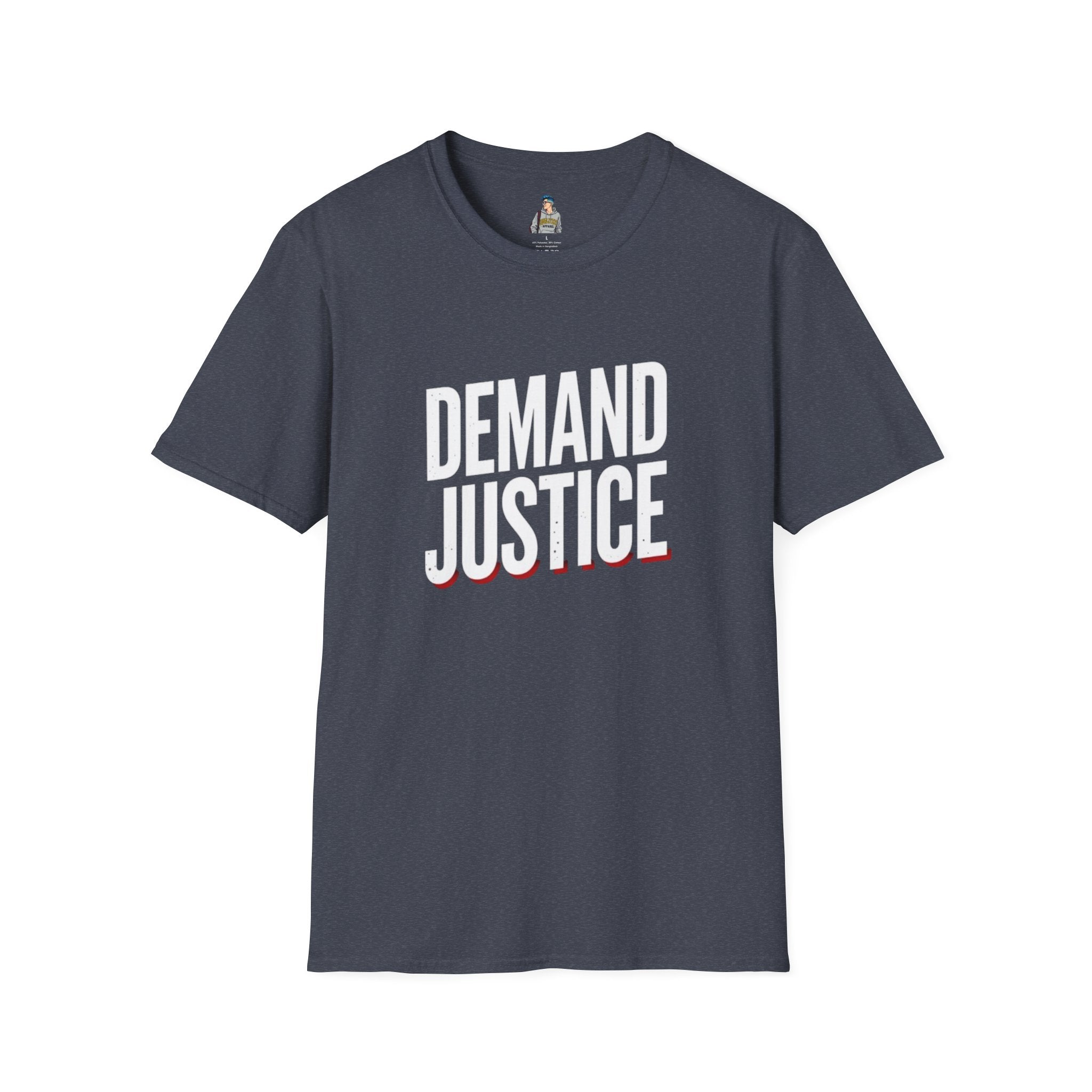 Demand Justice T-Shirt — Bold Protest Tee for Activists & Social Justice Supporters