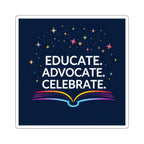 Educational Advocacy Die-Cut Stickers - Celebrate Learning! - Inspiring Designs for Students & Educators