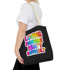 Loving Everyone Isn't Difficult Tote Bag