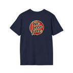 We Been Free Unisex Softstyle T-Shirt