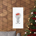 Inspirational Matte Vertical Poster - 'Be the Light'