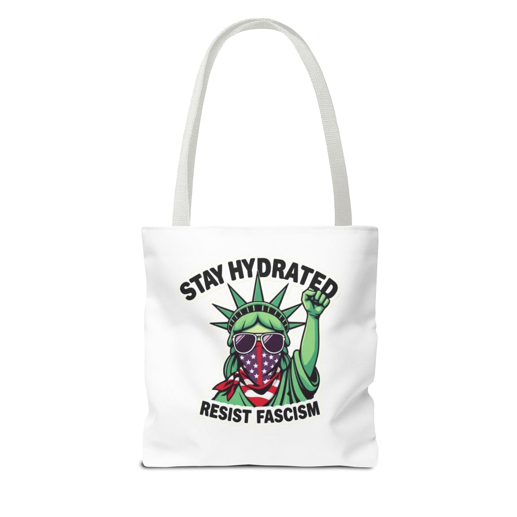 Stay Hydrated, Resist Fascism Design - Tote Bag