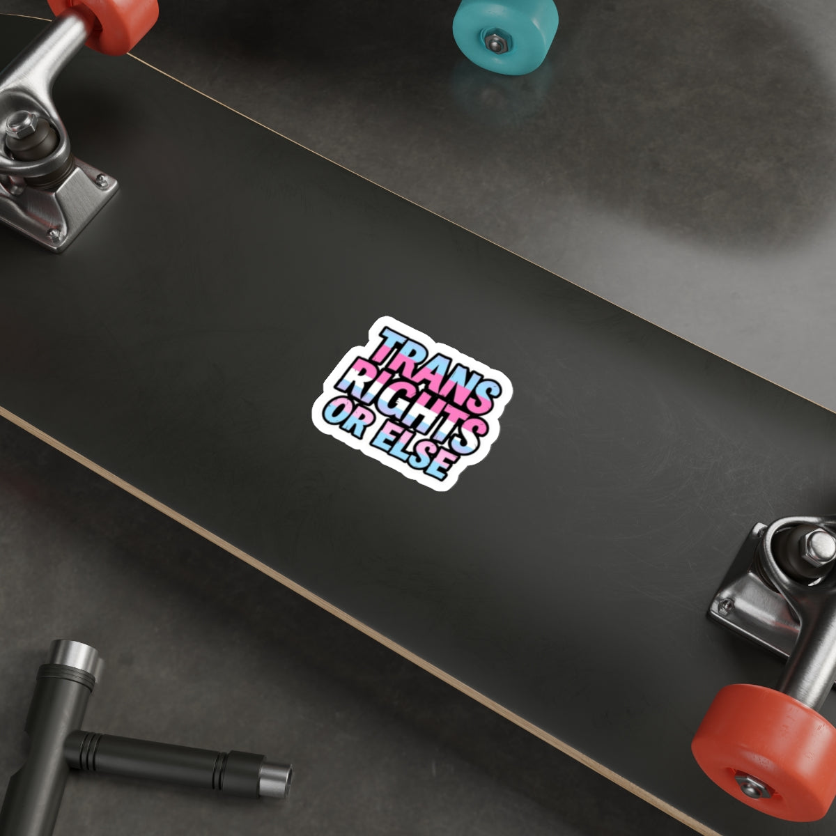 Die-Cut Stickers - TRANS RIGHTS OR ELSE