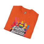 Educate Advocate Celebrate Unisex T-Shirt