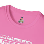 Unisex Softstyle T-Shirt: 'Our Grandparents Fought Fascists' Patriotic Tee