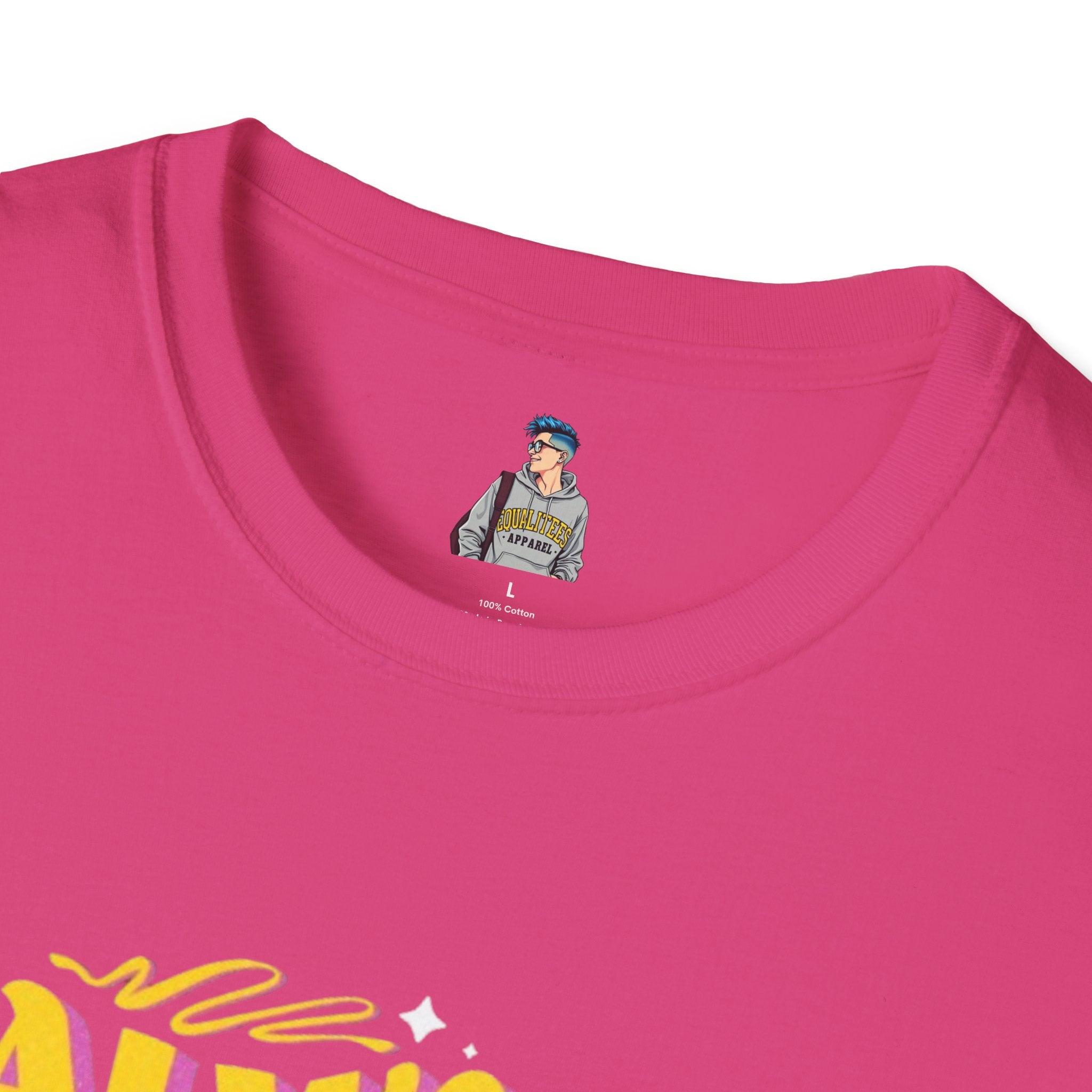Always Fabulous Unisex Softstyle T-Shirt