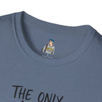The Only Choice I MADE Was to Be MYSELF - Softstyle Unisex T-Shirt