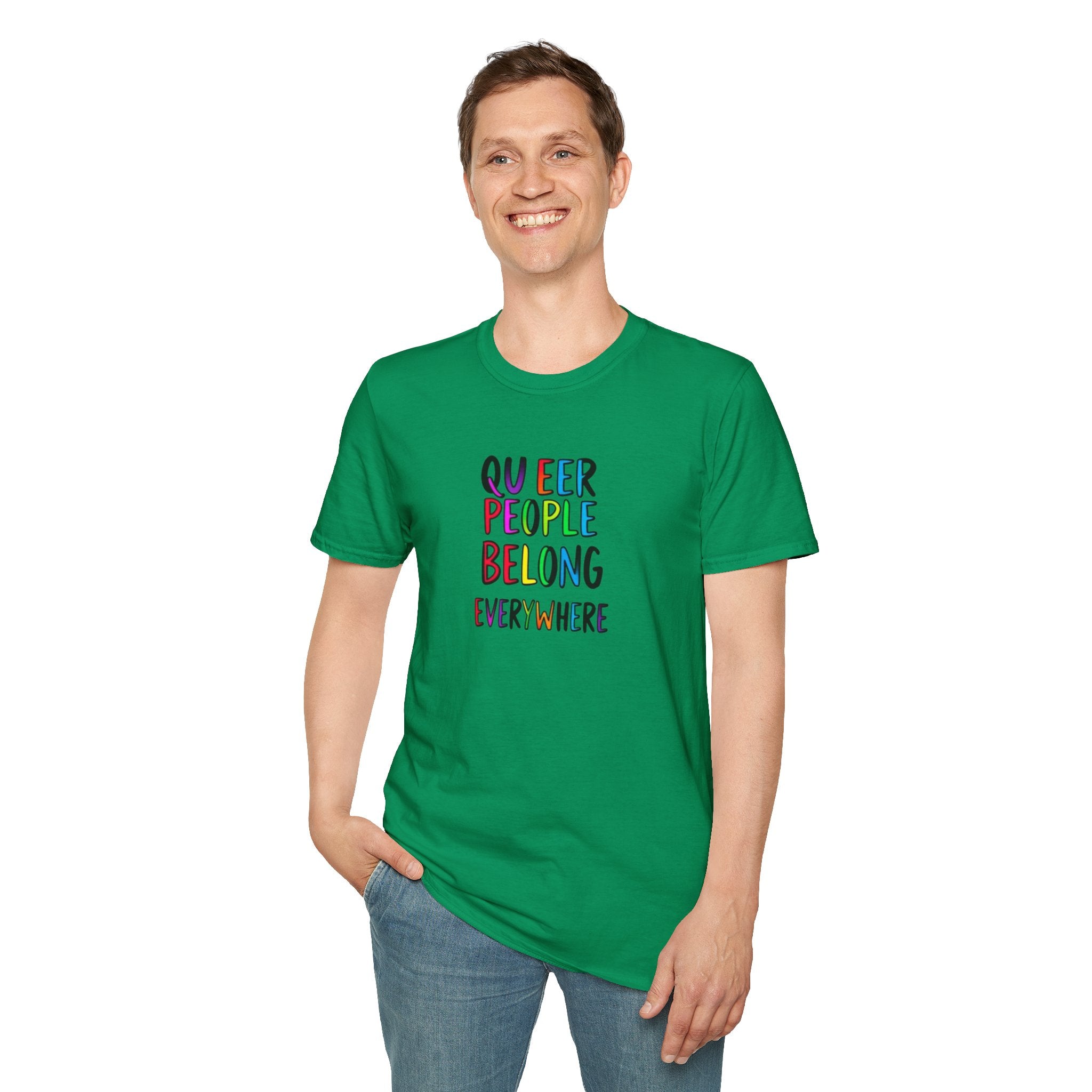 Queer People Belong Everywhere t-shirt