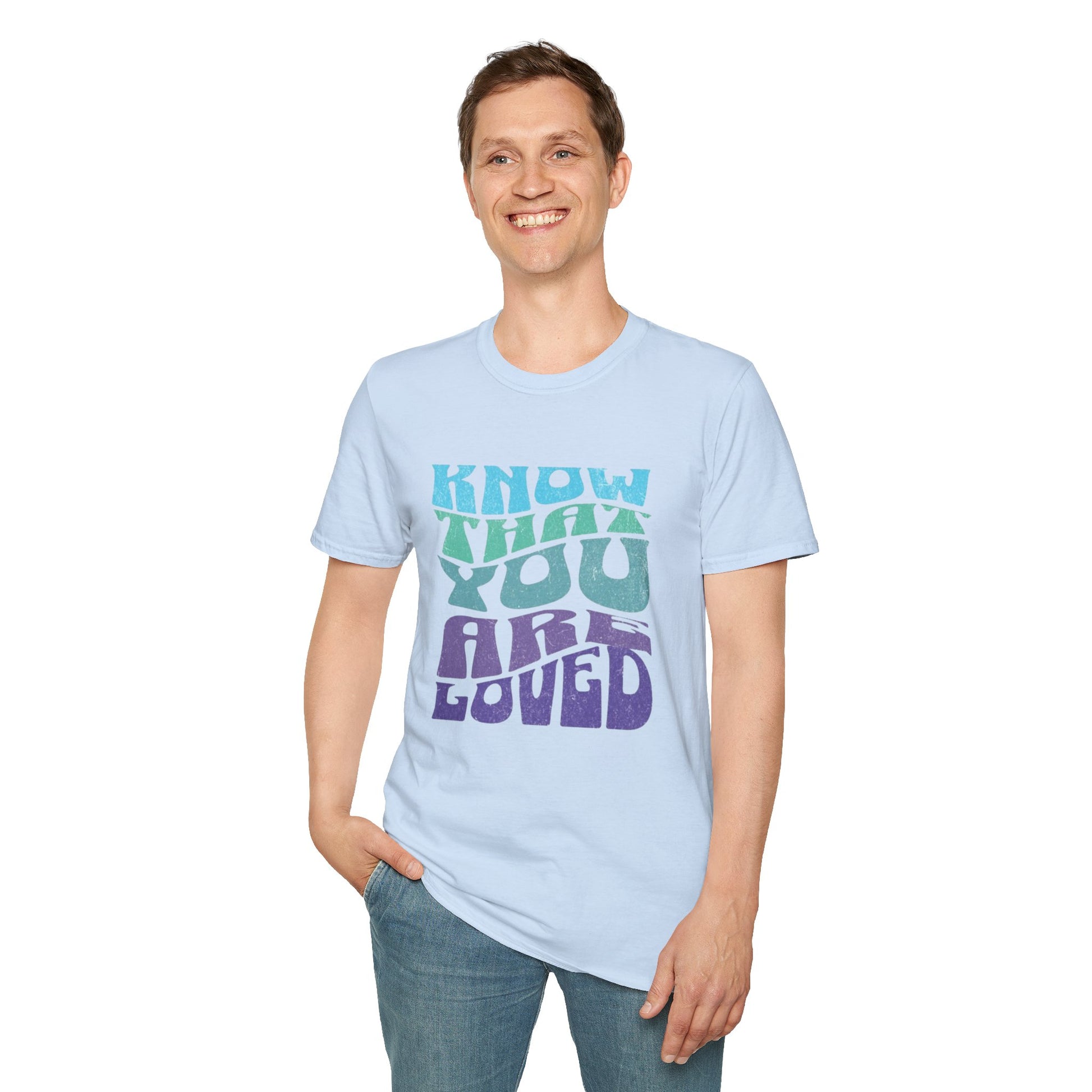 Know That You Are Loved - Unisex Softstyle T-Shirt