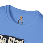 Be Glad We’re Only Looking for Equality T-Shirt — Black Power Fist Social Justice Tee