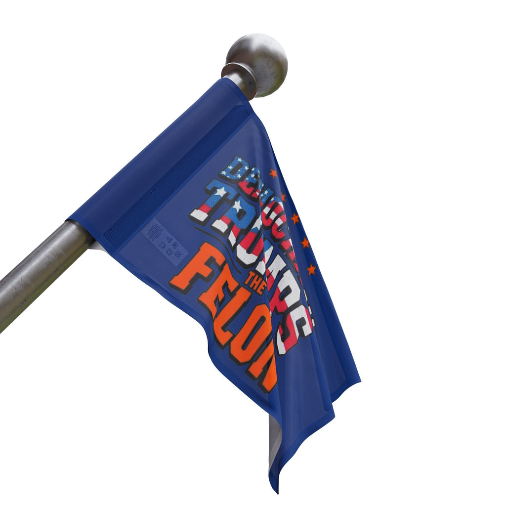 Democracy Trumps the Felon - Protest Flag