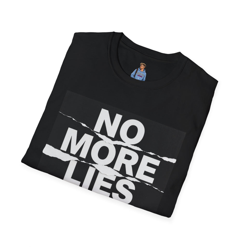 No More Lies T-Shirt — Bold Protest Graphic Tee