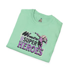 Women are Super Heroes Inspirational T-Shirt