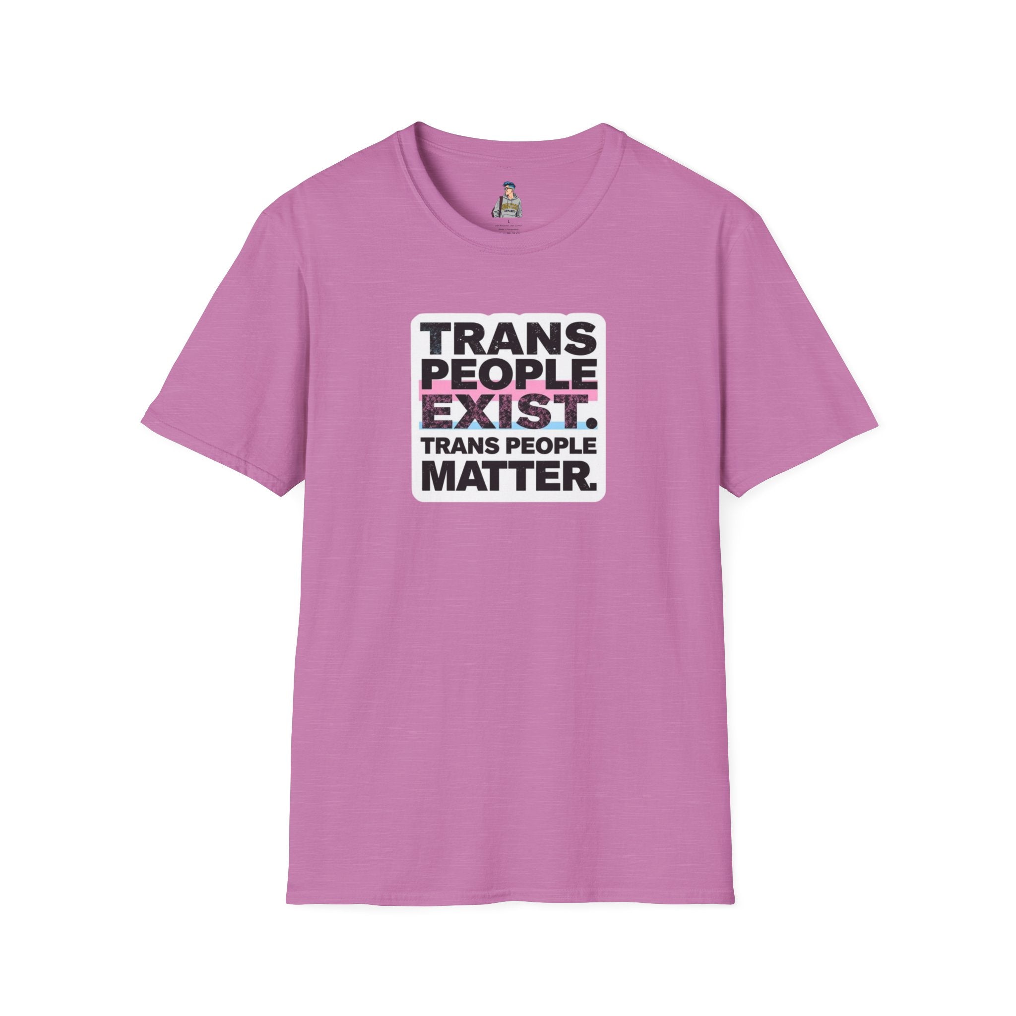 Unisex Softstyle T-Shirt - 'Trans People Exist. Trans People Matter.' Equality Apparel