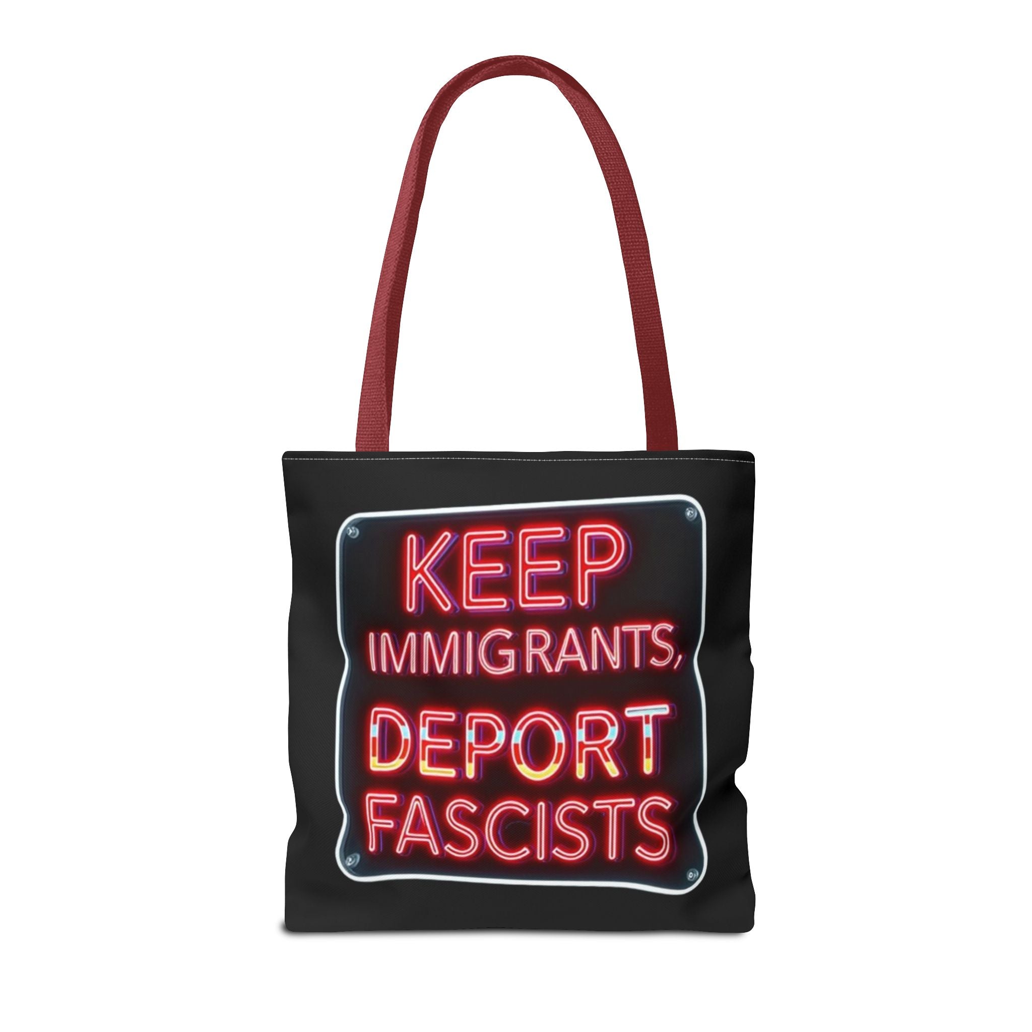 Keep Immigrants, Deport Fascists Tote Bag