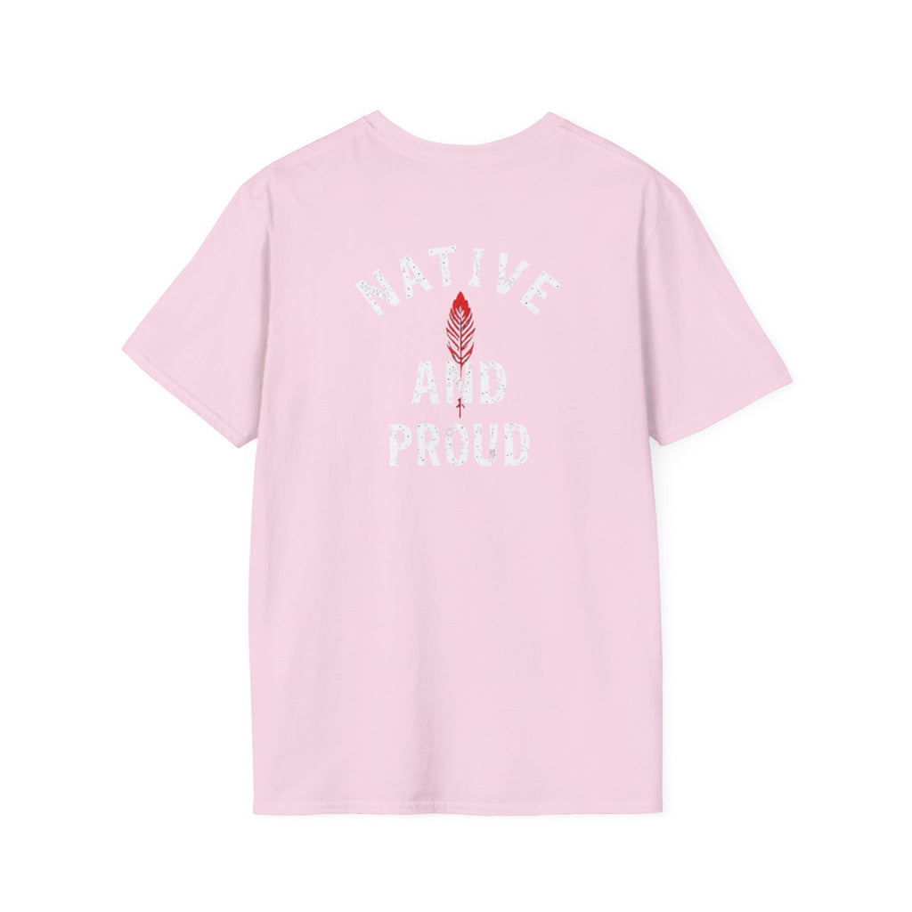 Born From this Land Native and Proud T-Shirt
