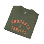 Funny Political Unisex SoftstyleThoughts and Tariffs Tee