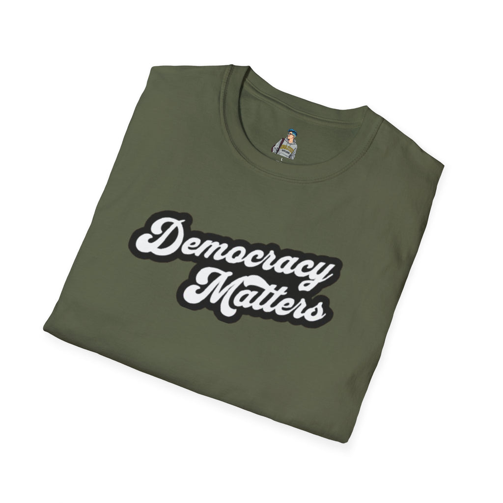 Unisex Softstyle T-Shirt - "Democracy Matters" & " We The People Are Pissed Off" Graphic Tee