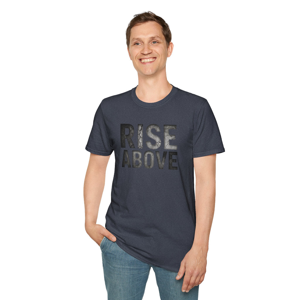 Rise Above T-Shirt — Motivational Graphic Tee