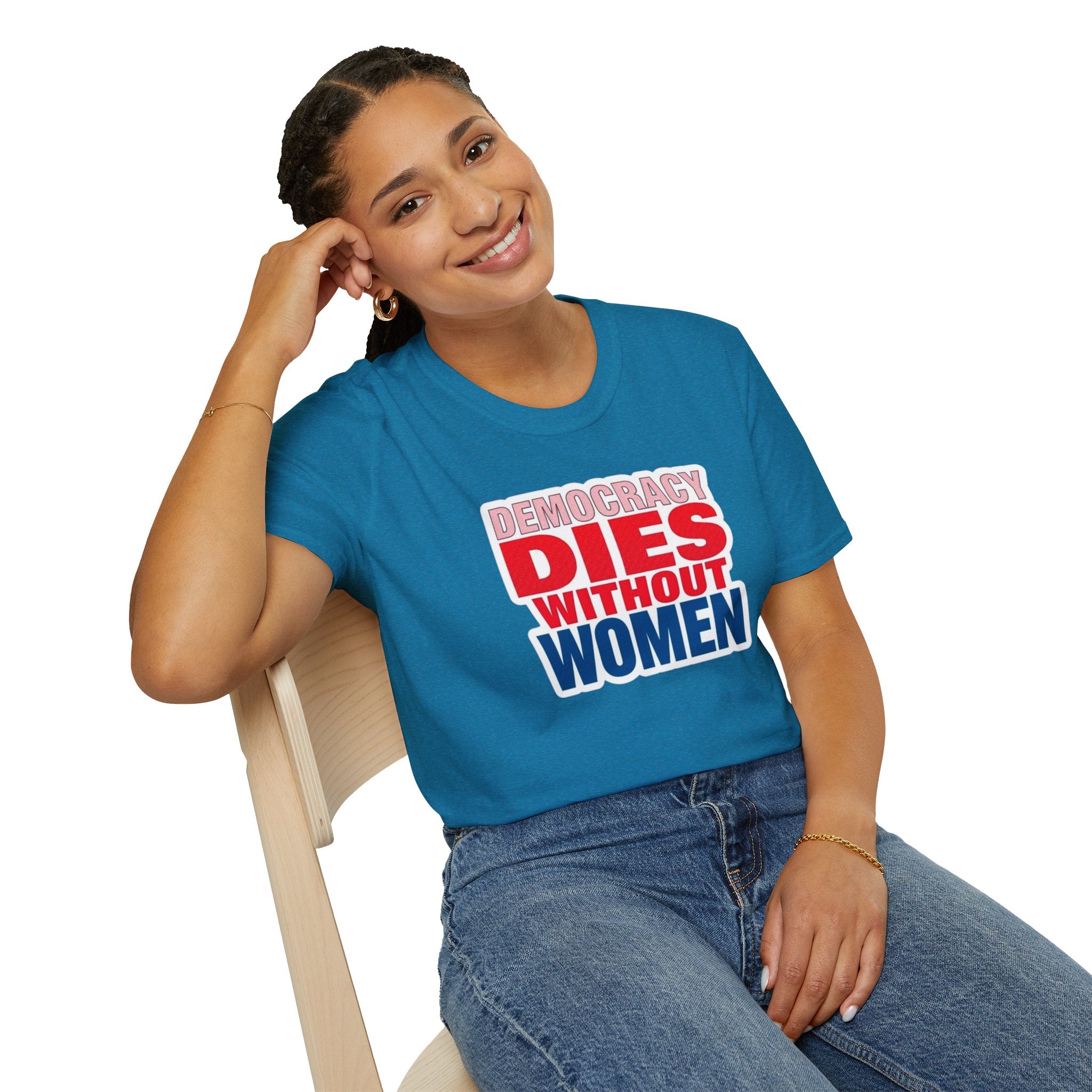 Democracy Dies Without Women Unisex Softstyle T-Shirt
