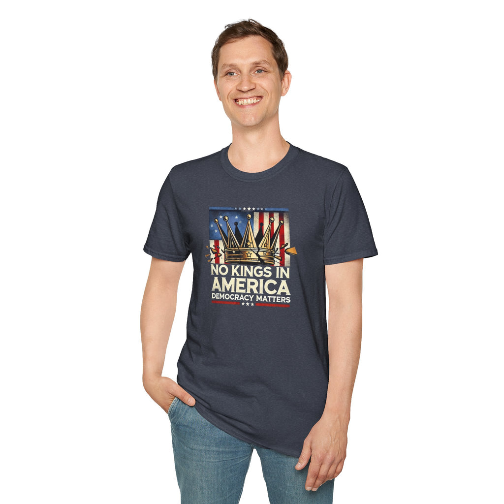 No Kings in America-Democracy Matters  Unisex Softstyle T-Shirt