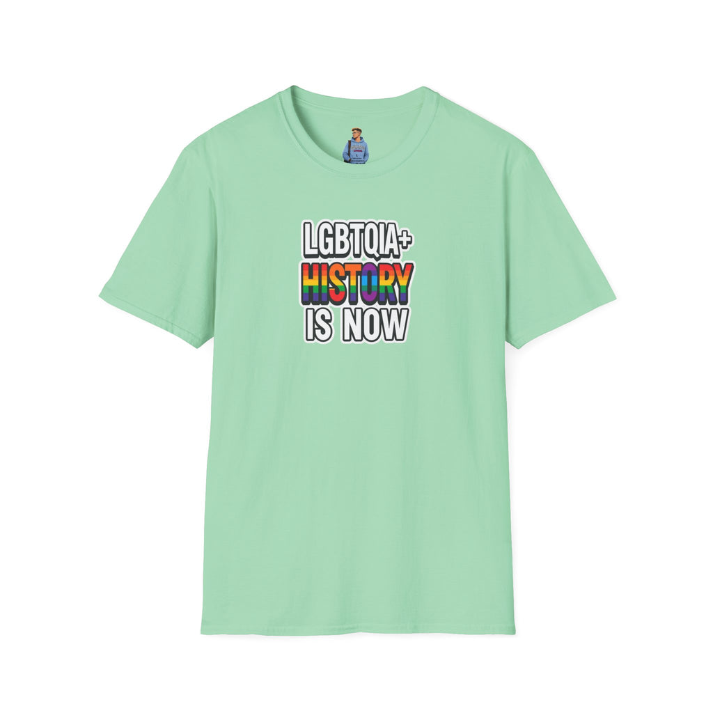 LGBTQIA+ History Is Now T-shirt