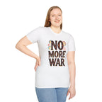 No More War Peace T-Shirt — Retro Anti-War Graphic Tee