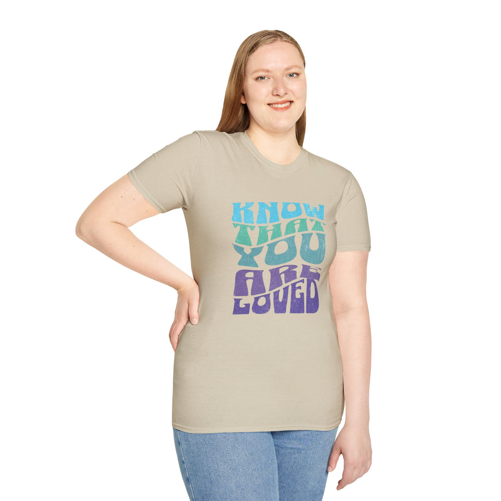 Know That You Are Loved - Unisex Softstyle T-Shirt