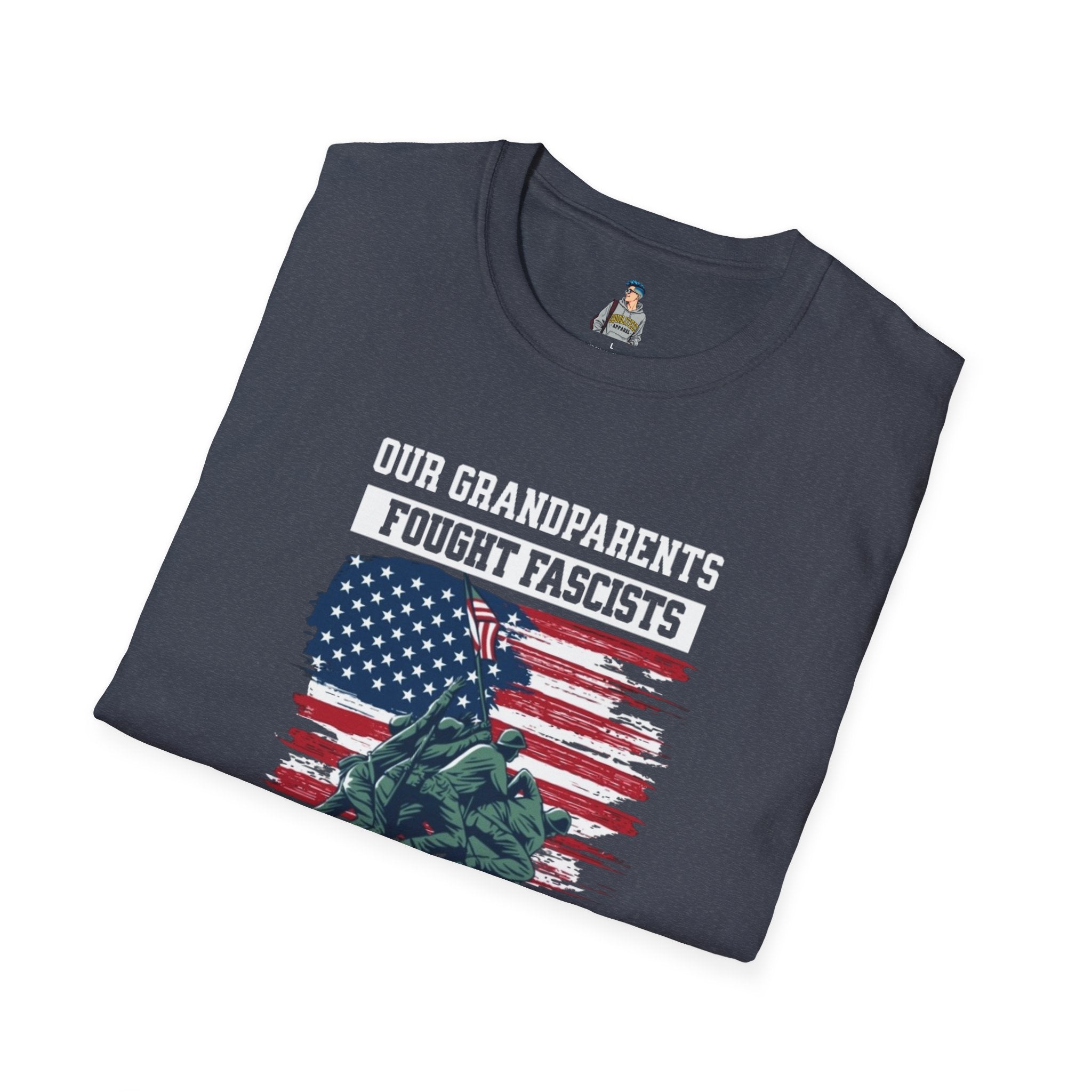 Unisex Softstyle T-Shirt: 'Our Grandparents Fought Fascists' Patriotic Tee