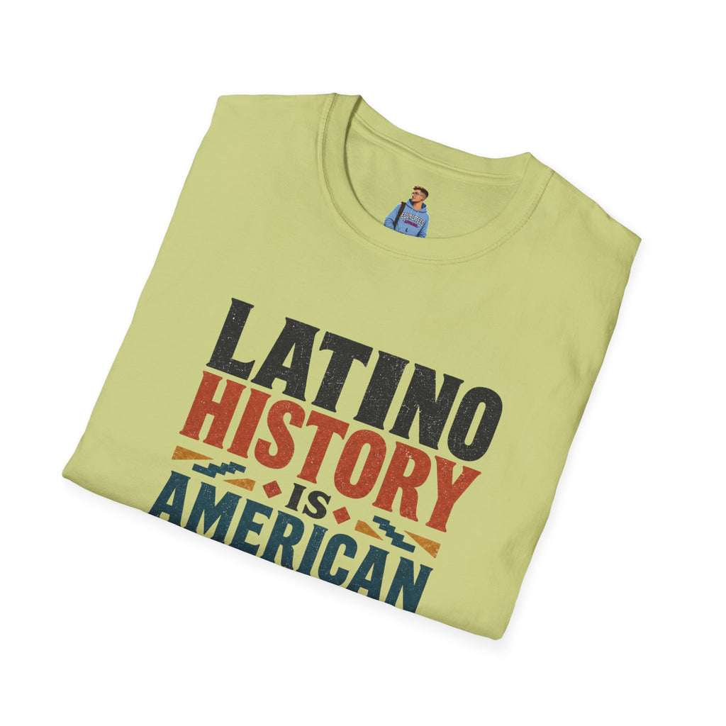 Latino History Is American History T-Shirt