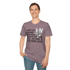 Don't Let Anyone Tell You How To Tie Your Laces T-Shirt