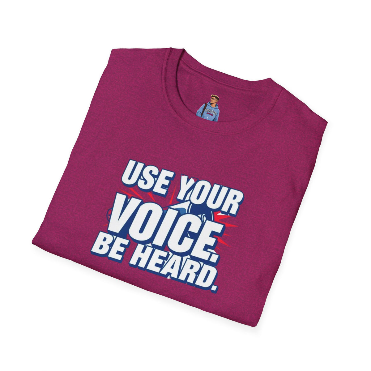 Empowerment T-Shirt - Use Your Voice, Be Heard