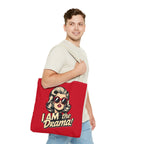 I AM The Drama Tote Bag