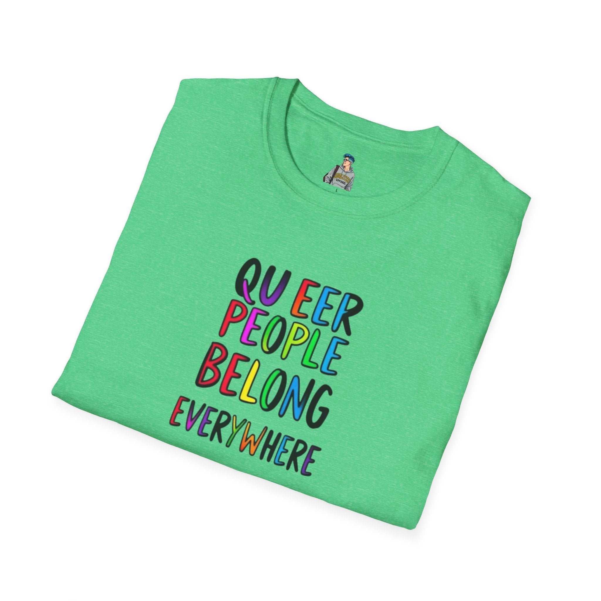 Queer Pride Unisex Softstyle T-Shirt - "Queer People Belong Everywhere"