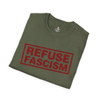 Refuse Fascism Tee — Political Protest Graphic T-Shirt