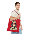 I AM The Drama Tote Bag