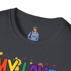 My Love is No Different Than Yours Pride Unisex T-Shirt