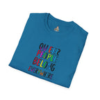 Queer Pride Unisex Softstyle T-Shirt - "Queer People Belong Everywhere"