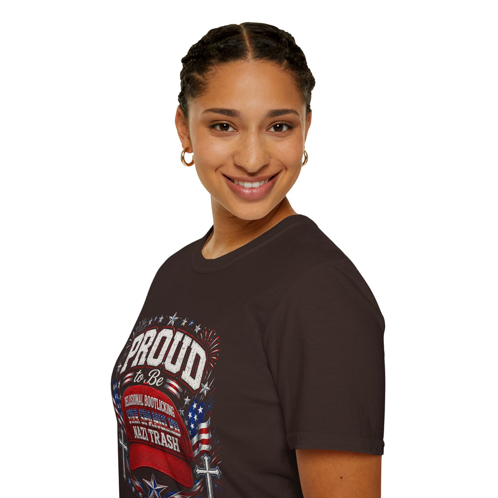 Star Spangled Awesome Graphic Tee ("Proud to Be Delusional Bootlicking Nazi Trash")
