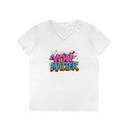 You Matter Ladies' V-Neck T-Shirt - Empowering Graphic Tee for Everyday Comfort