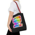 Loving Everyone Isn't Difficult Tote Bag