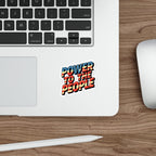 Die-Cut Stickers -  Power to the People