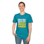 Girls Just Wanna Have Fundamental Human Rights Unisex Softstyle T-Shirt - EqualiTees.Me