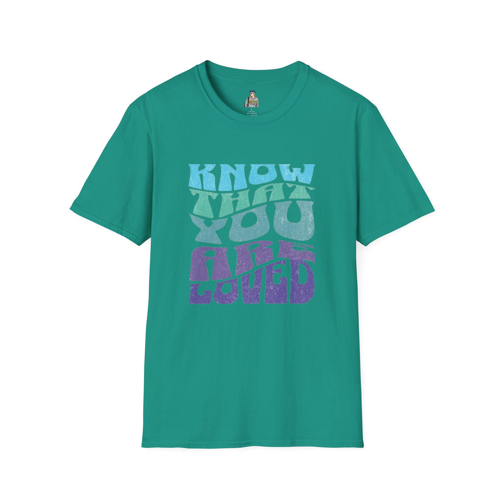 Know That You Are Loved - Unisex Softstyle T-Shirt