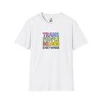 Trans People Belong Everywhere Unisex Softstyle T-Shirt