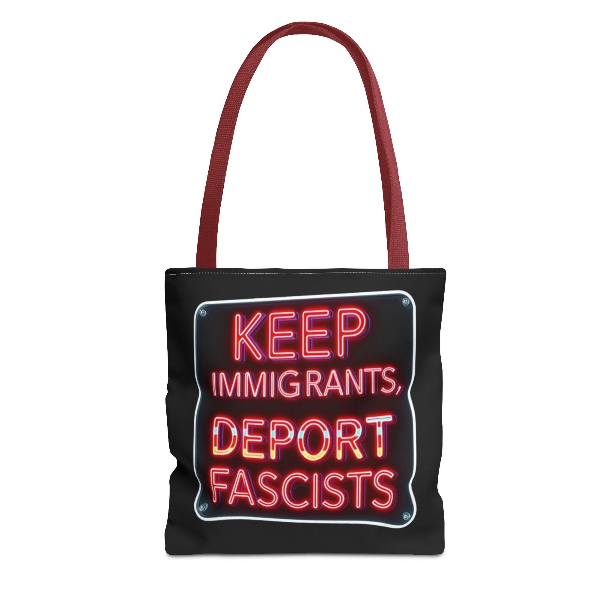 Keep Immigrants, Deport Fascists Tote Bag