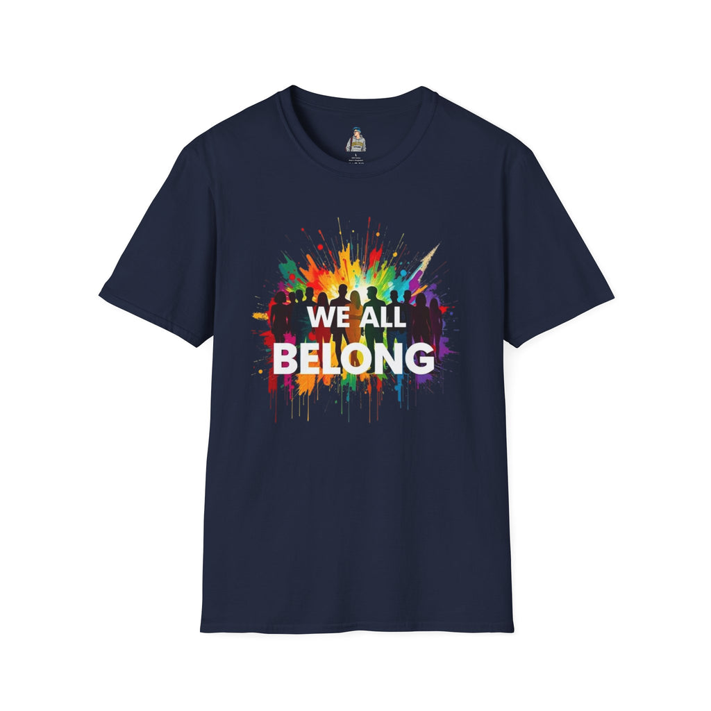 We All Belong Unisex Softstyle T-Shirt - Colorful Pride Tee