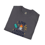 Live Laugh Lighter Fluid T-Shirt