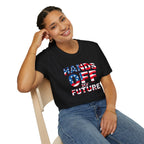 Hands Off My Future Political Statement Tee