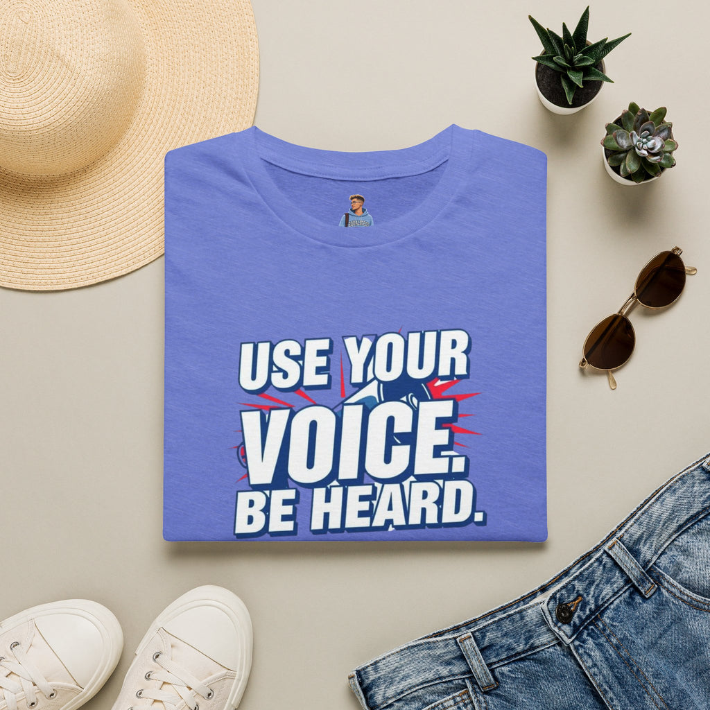 Empowerment T-Shirt - Use Your Voice, Be Heard